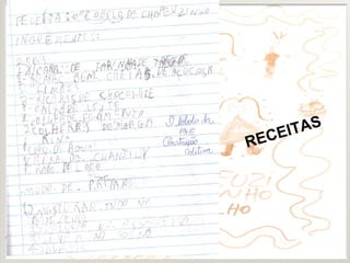 RECEITAS
 