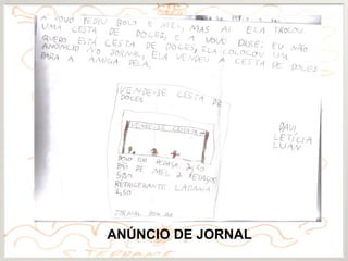 ANÚNCIO DE JORNAL
 