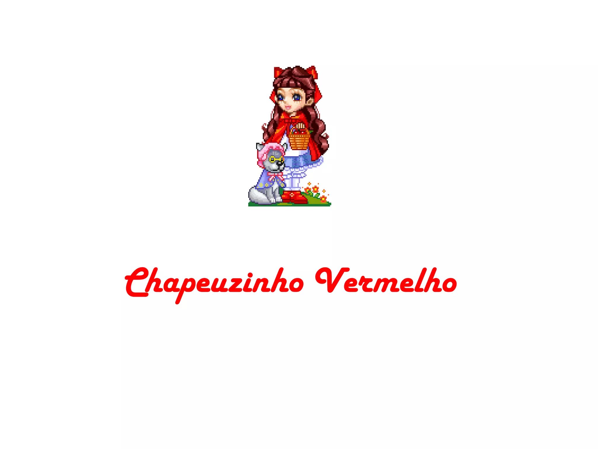 Chapeuzinho Vermelho