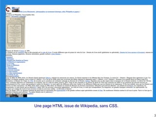 Une page HTML issue de Wikipedia, sans CSS.
5
 