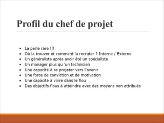 Profil du chef de projet
 