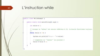 L’instruction while
60
 