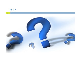 66
Q & A
 