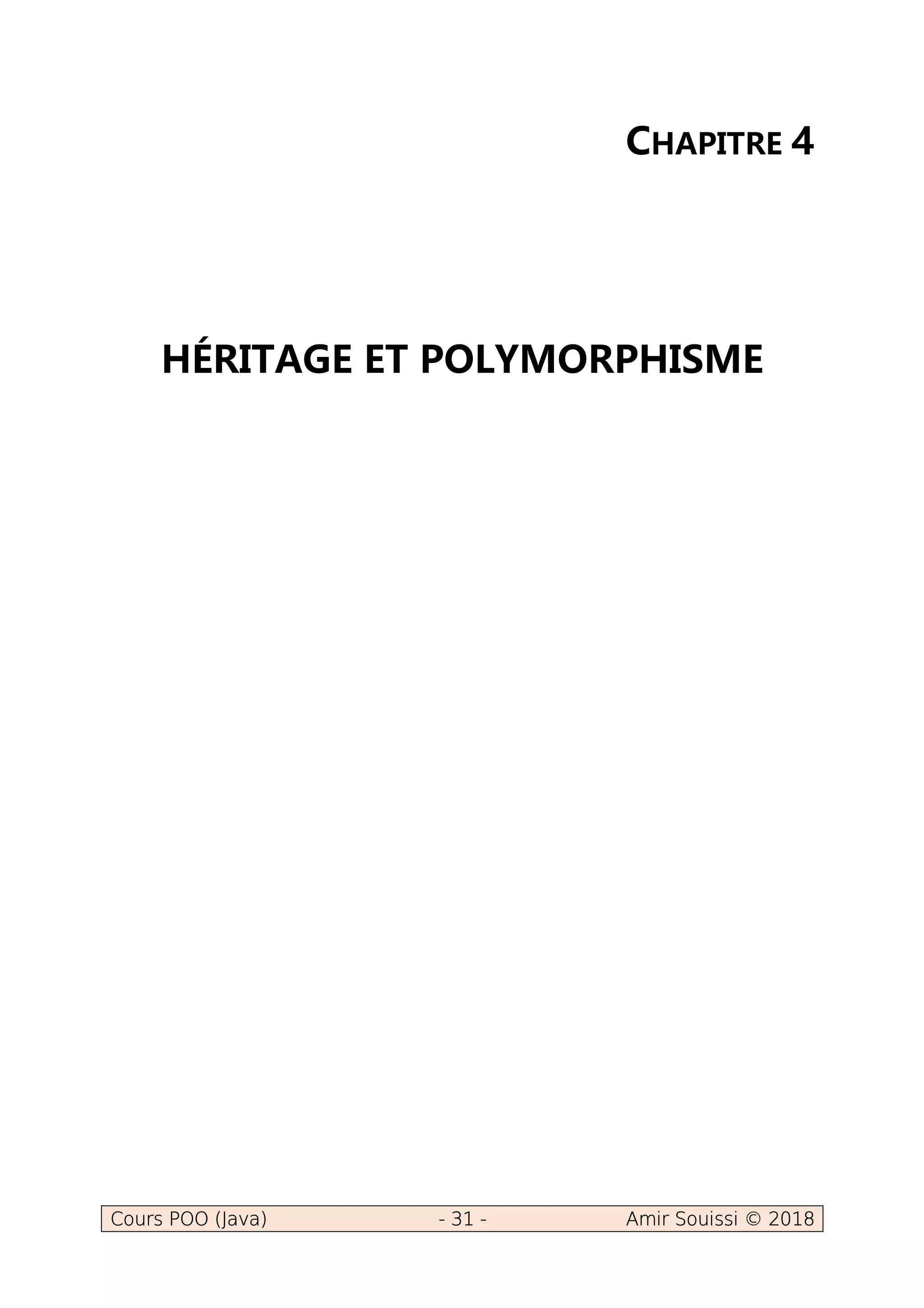 CHAPITRE 4
HÉRITAGE ET POLYMORPHISME
 