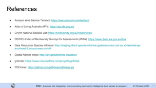 PD01 Avenues into integration: communicating taxonomic intelligence from sender to recipient 23 October 2020
References
● ...