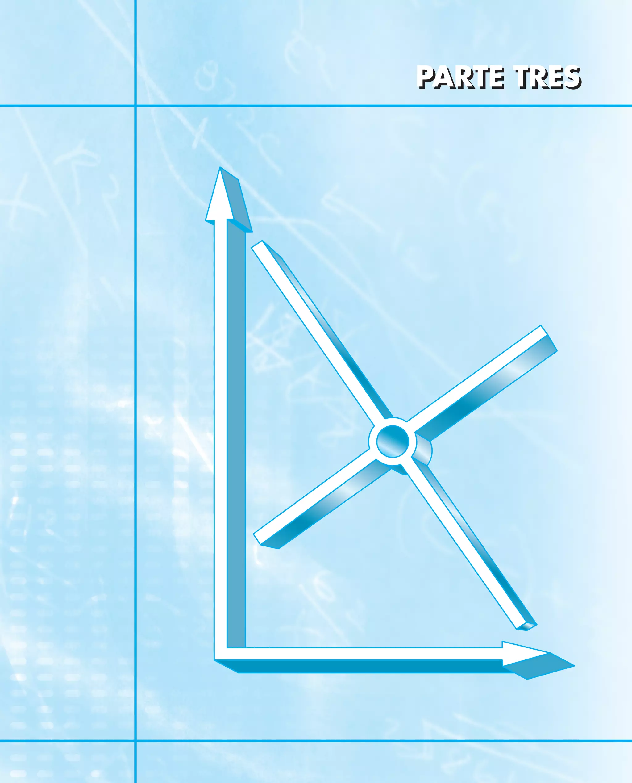 PARTE TRES
PARTE TRES
 