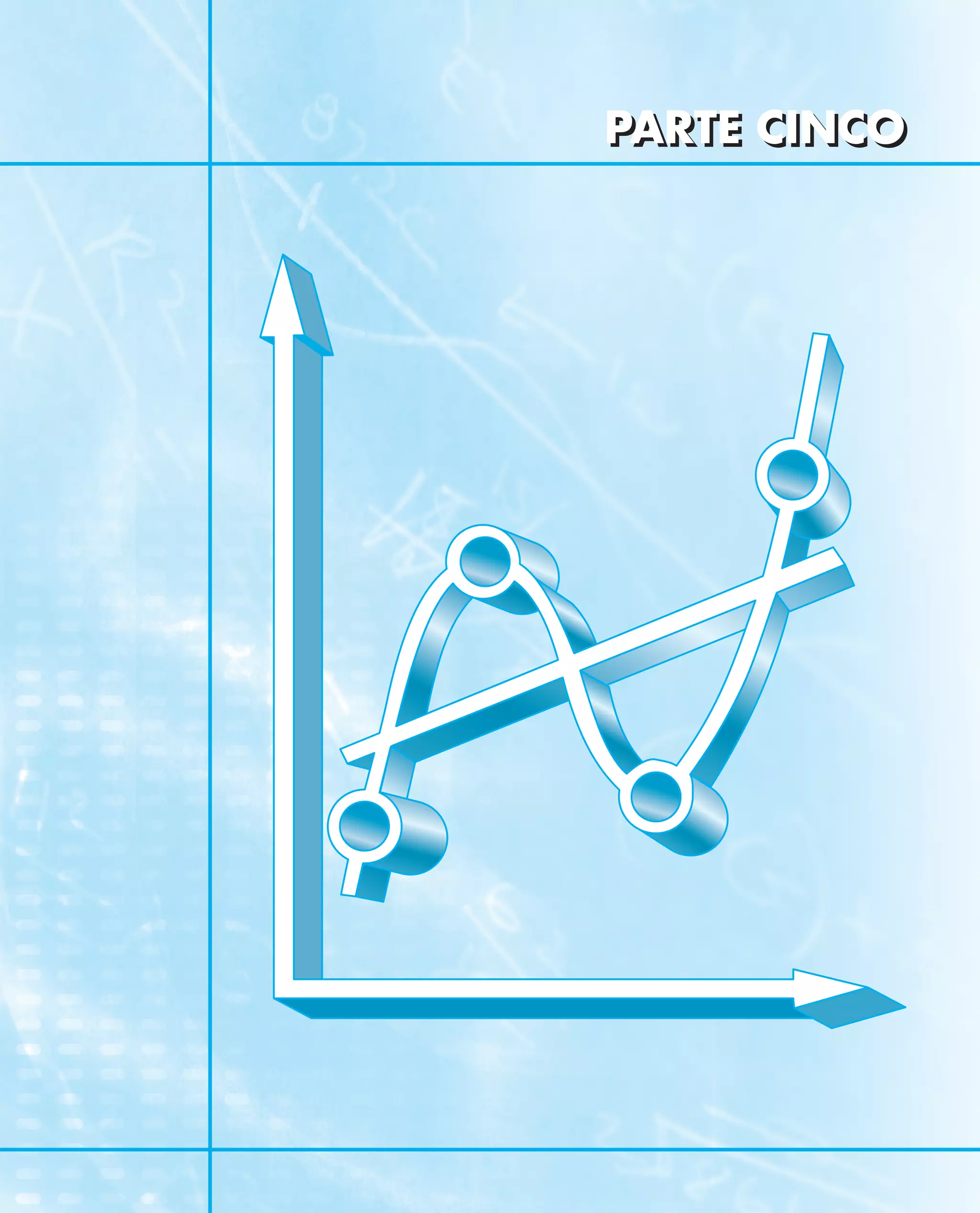 PARTE CINCO
PARTE CINCO
 