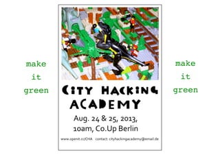 make
it 
green
make
it 
green
 