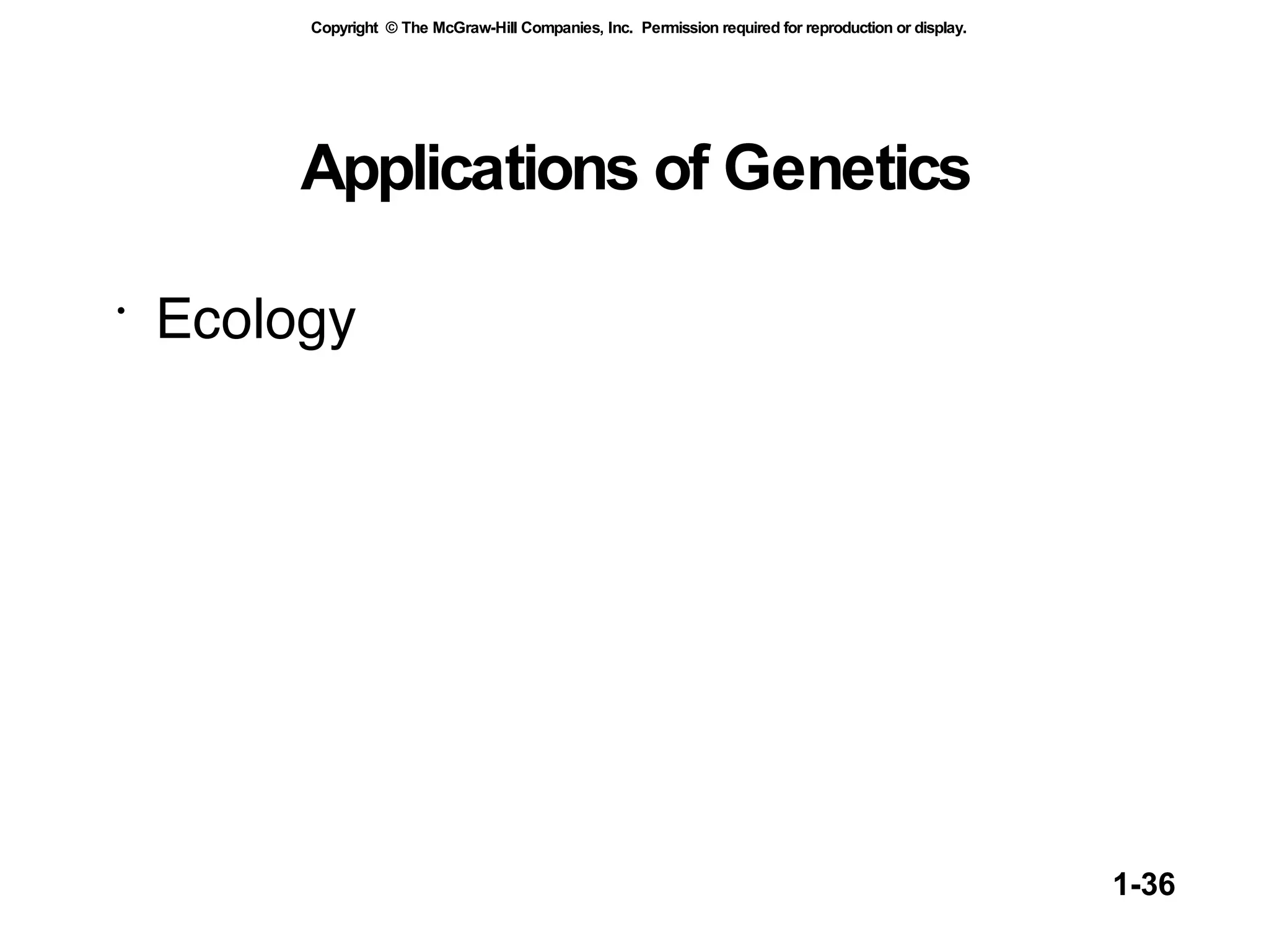 Applications of Genetics Ecology 