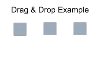 Drag & Drop Example
 