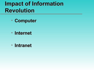 Impact of Information Revolution Computer Internet Intranet 