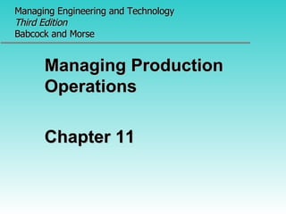Managing Engineering and Technology  Third Edition Babcock and Morse ,[object Object],[object Object]
