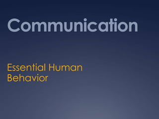 Communication Essential Human Behavior 