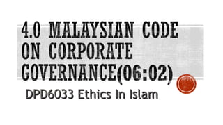DPD6033 Ethics In IslamDPD6033 Ethics In Islam
 