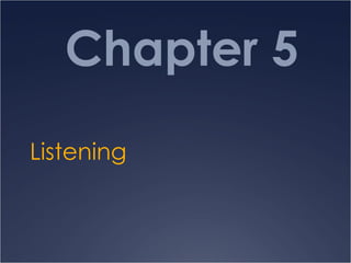Chapter 5 Listening 