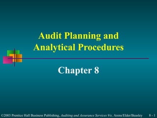 Audit Planning and Analytical Procedures Chapter 8 
