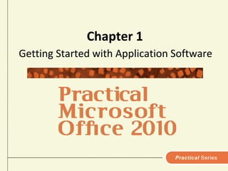 Chapter 1 Getting Started with Application Software 