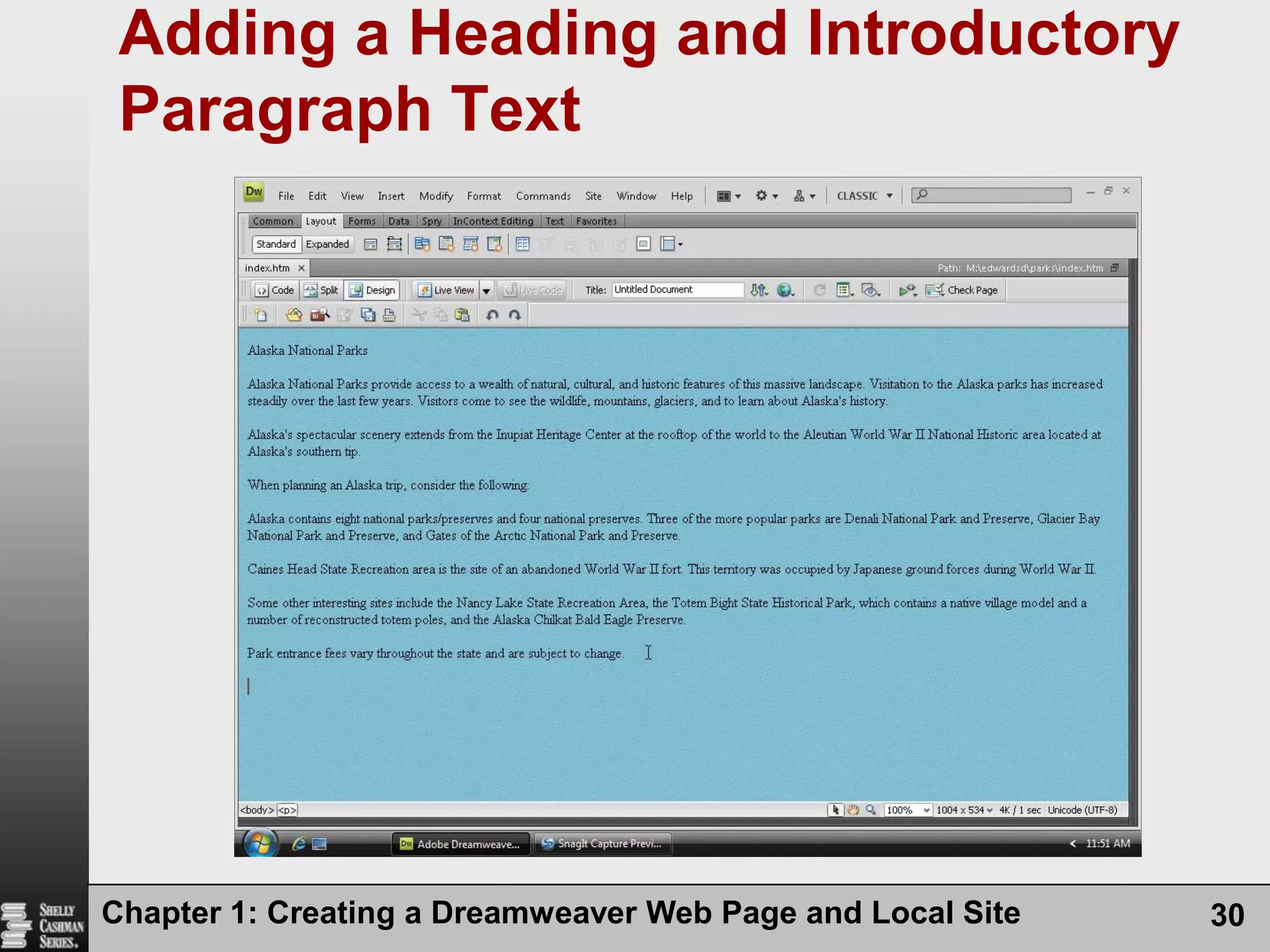 Chapter 1: Creating a Dreamweaver Web Page and Local Site30Adding a Heading and Introductory Paragraph Text