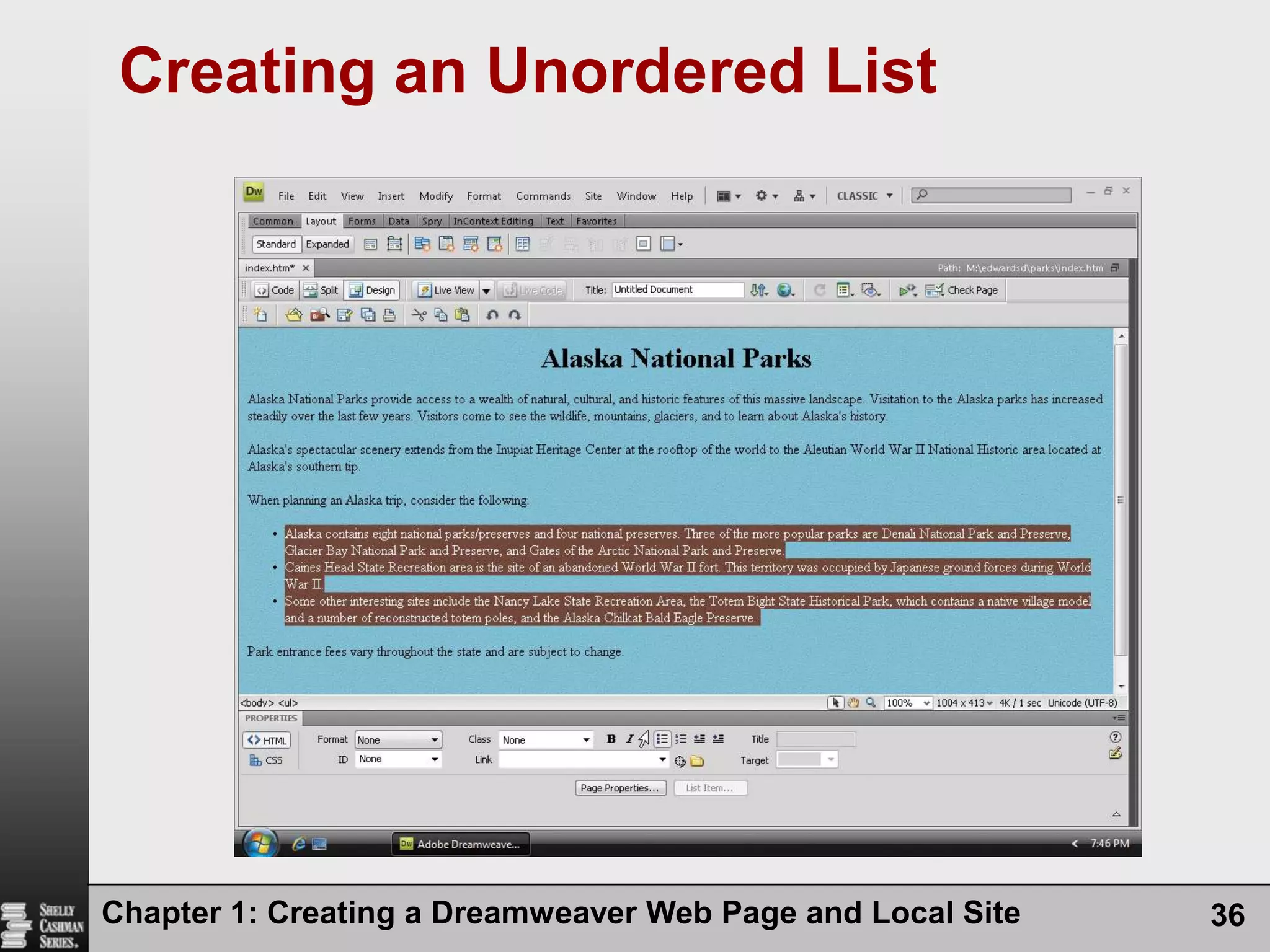 Chapter 1: Creating a Dreamweaver Web Page and Local Site36Creating an Unordered List