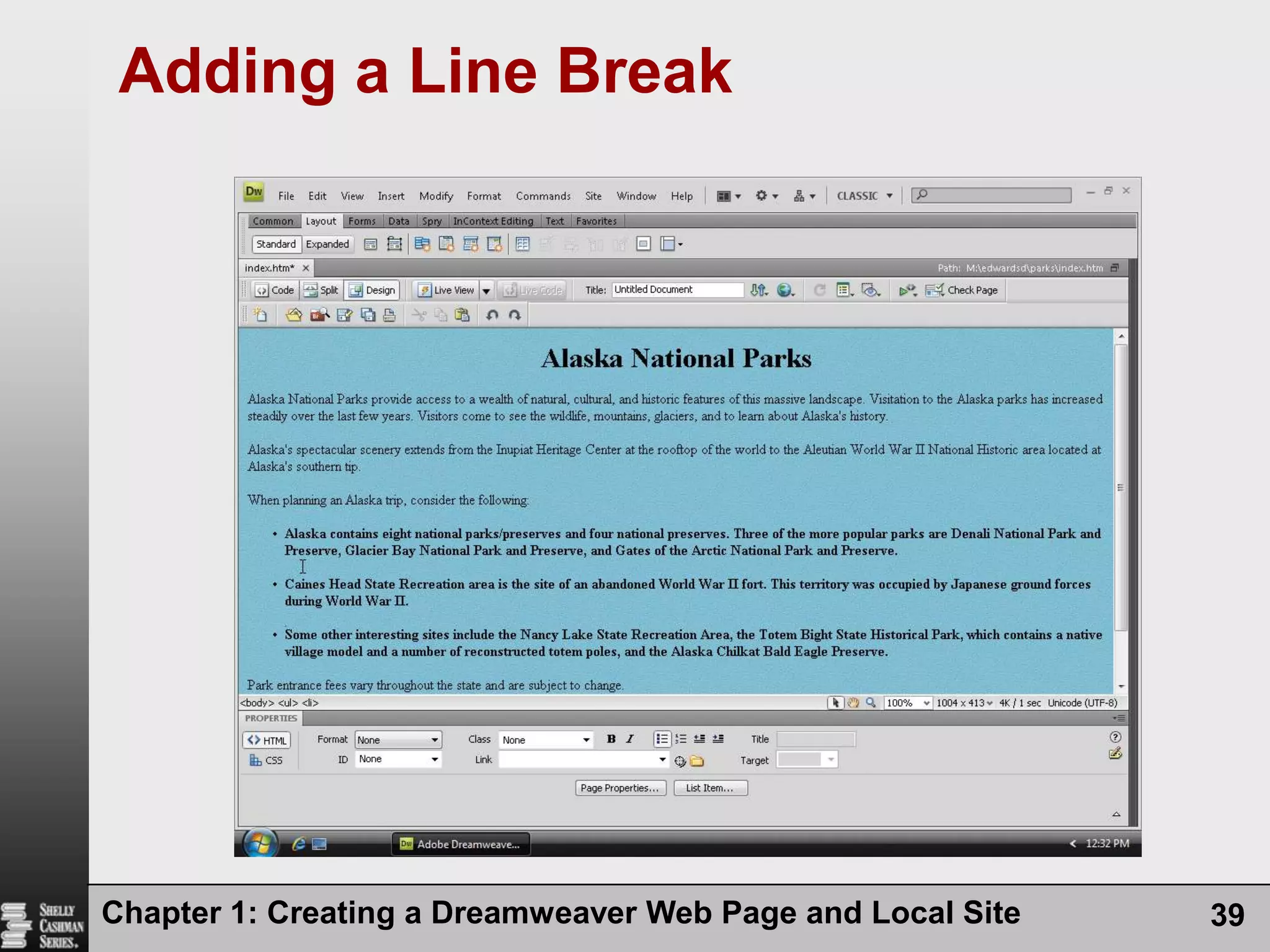 Chapter 1: Creating a Dreamweaver Web Page and Local Site39Adding a Line Break