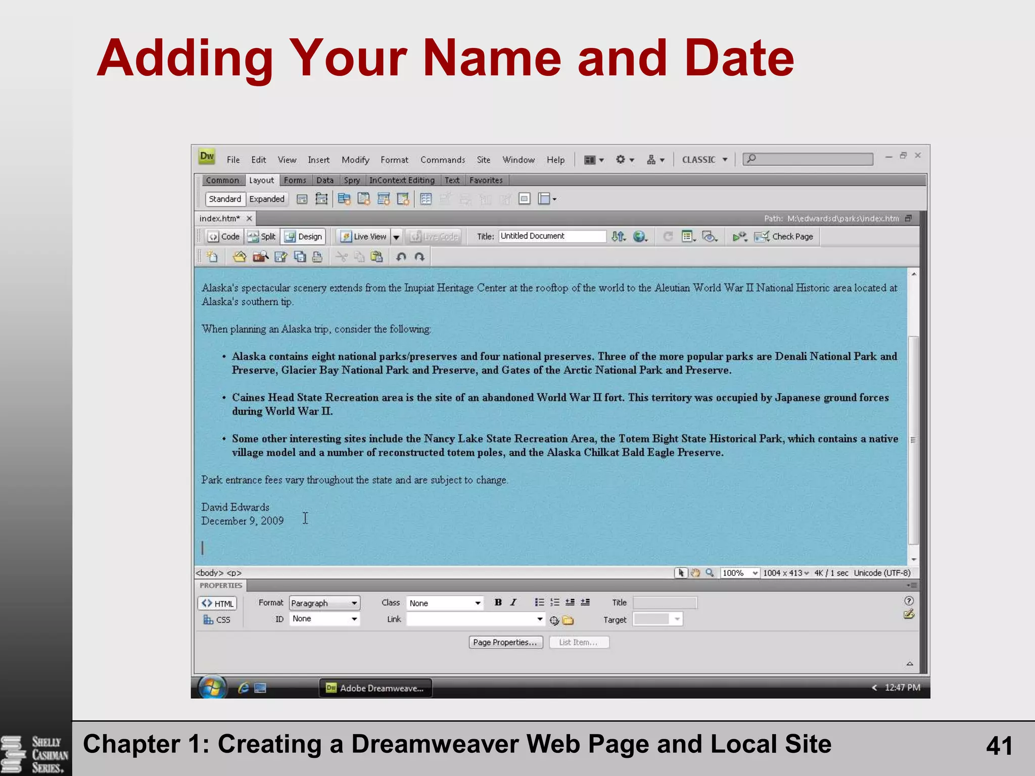 Chapter 1: Creating a Dreamweaver Web Page and Local Site41Adding Your Name and Date