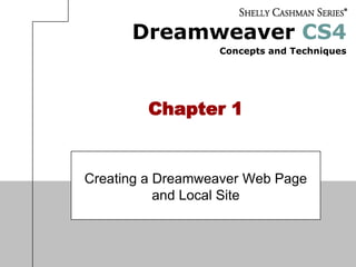 Chapter 1 Creating a Dreamweaver Web Page and Local Site 