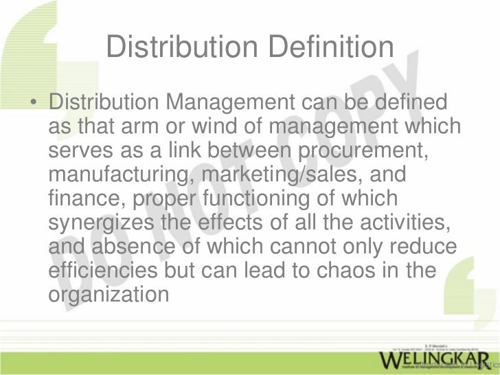 Distribution management Introduction to Logistics Functions