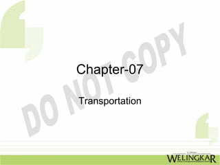 Chapter-07

Transportation
 