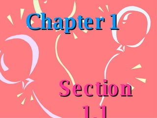 Chapter 1 Section 1.1 