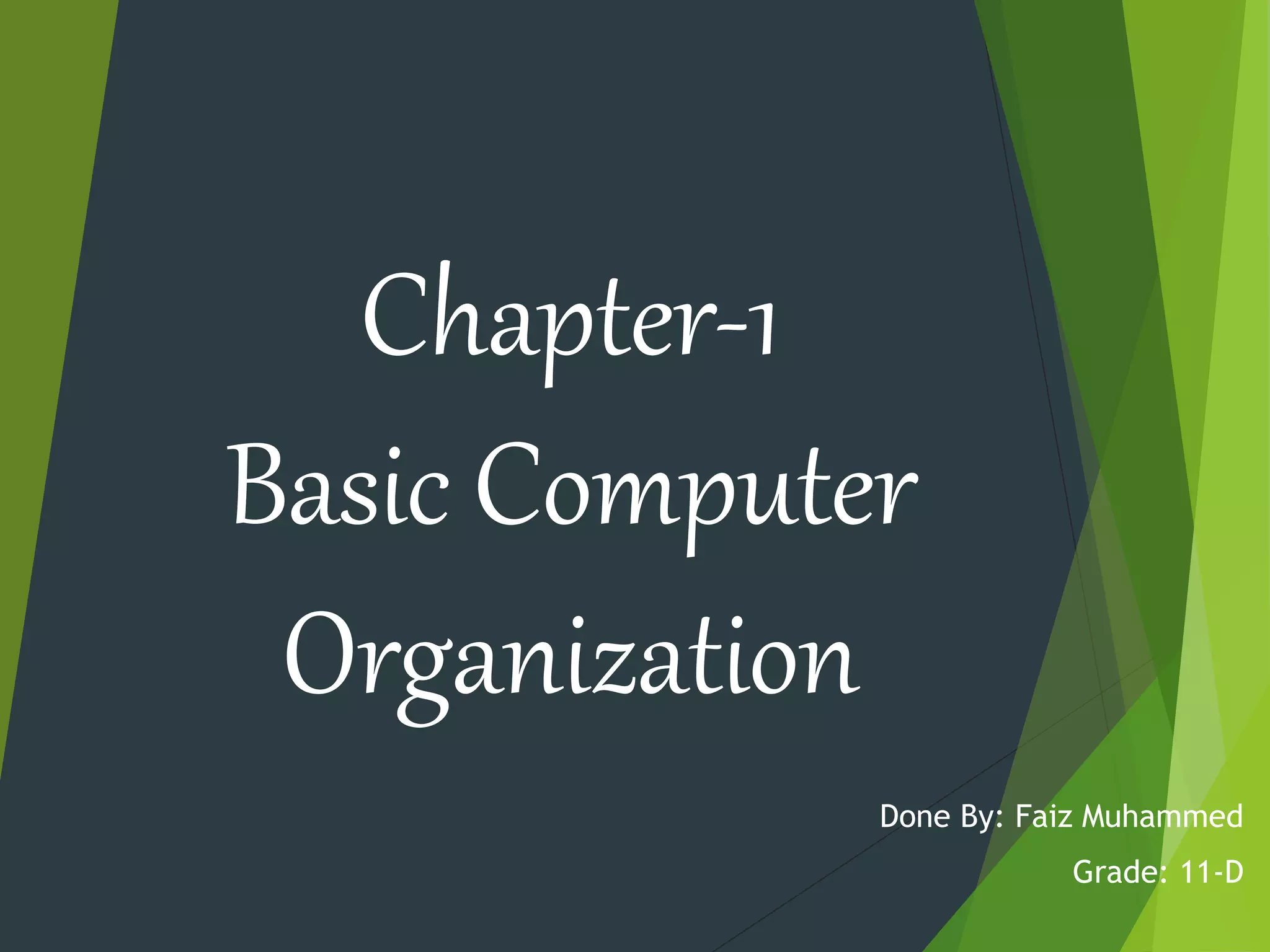 CBSE Informatics Practices Chapter-11 Basic Computer Organization | PPTX
