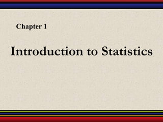 Chapter 1 Statistics - Doctoral Powerpoint | PPT