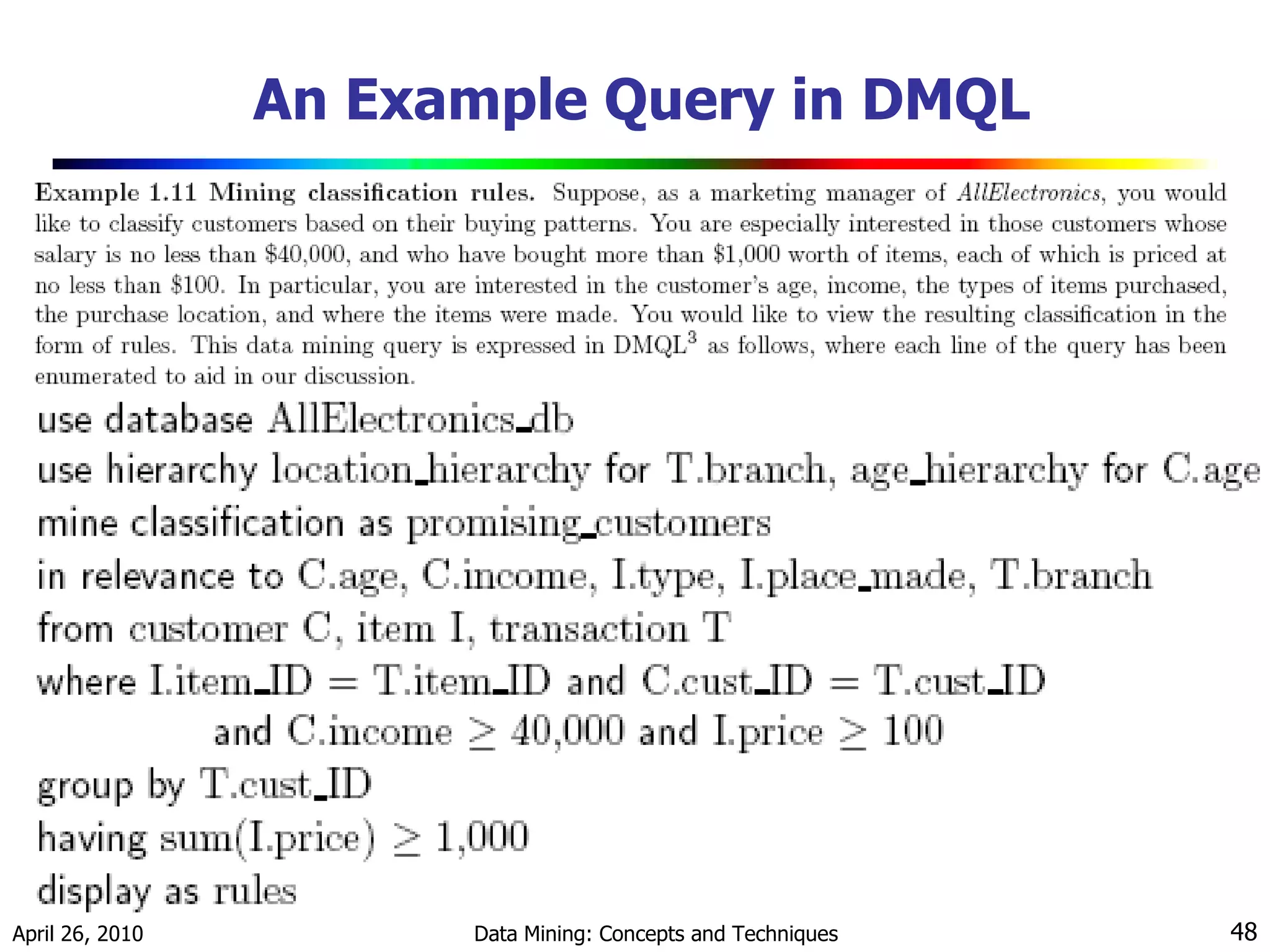 An Example Query in DMQL 