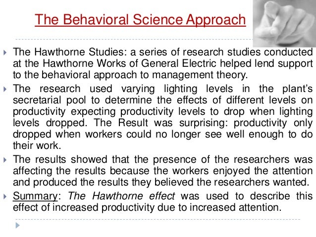 limitations of the hawthorne experiment Behavioral perspectives the hawthorne studies used the scientific method and are considered to be a part of the behavioral-science in the experiment room. limitations of the hawthorne experiment Behavioral perspectives the hawthorne studies used the scientific method and are considered to be a part of the behavioral-science in the experiment room.