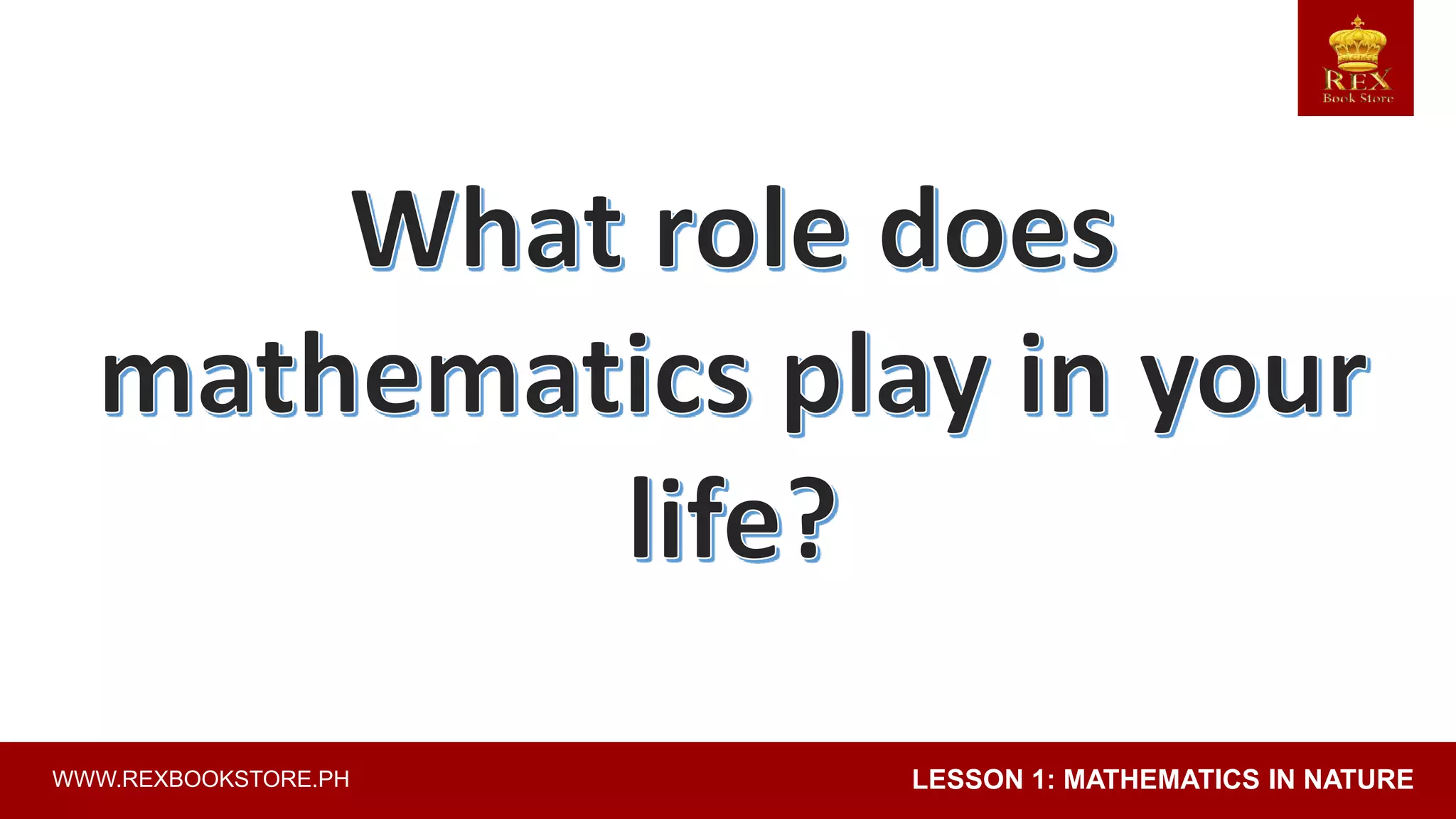 Chapter-1-The-Nature-of-Mathematics_Lesson-1-Nature-of-Mathematics.pptx