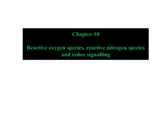 Reactive Oxygen Species,Reactive Nitrogen Species and Redox Signaling ...