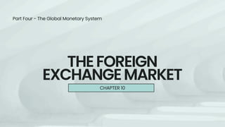 ppt - 10. foreign exchange powerpoint presentation,... CHAPTER - 10 FOREIGN EXCHANGE POWERPOINT PRESENTSTION | PDF