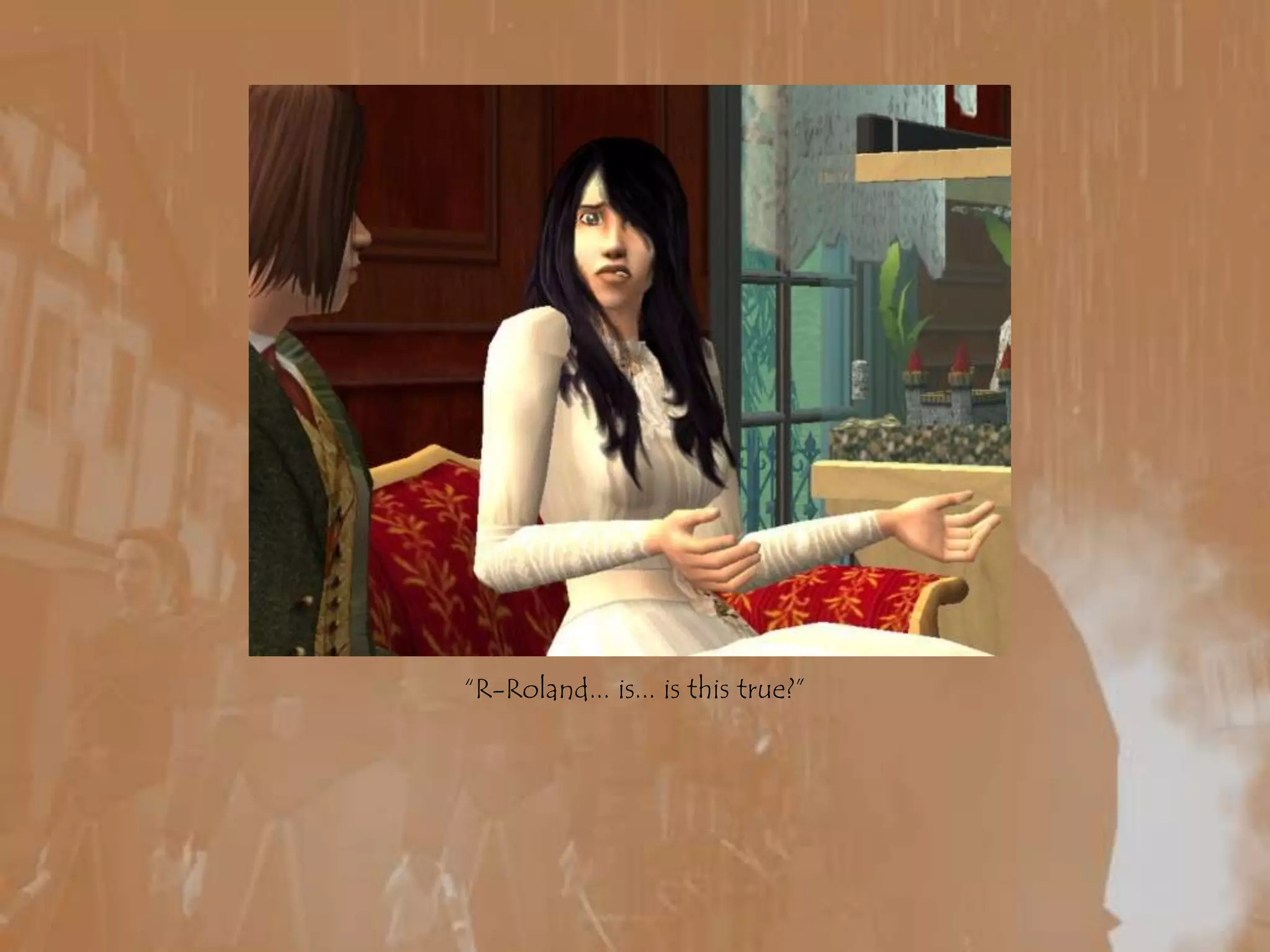 “R-Roland... is... is this true?”