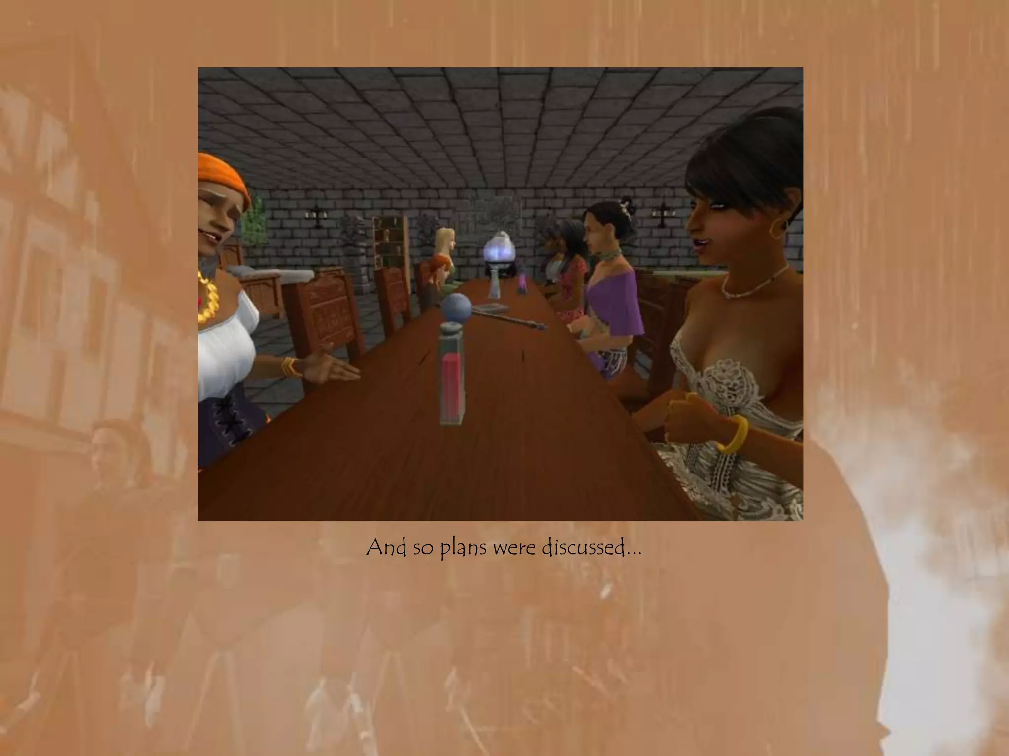 And so plans were discussed...