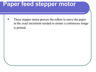 Paper feed stepper motor  ,[object Object]