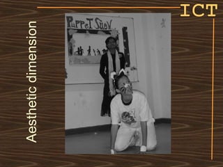 ICT Aesthetic dimension 