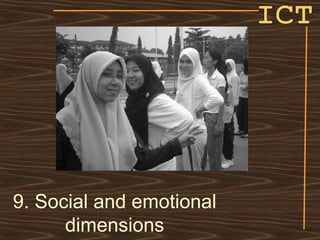 ICT 9. Social and emotional dimensions 