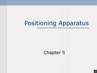 Positioning Apparatus 
Chapter 5 
 