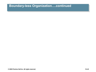 Less Organisation chapter-15-foundations-of-organization-structure.ppt
