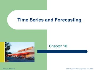 Time Series and Forecasting Chapter 16 