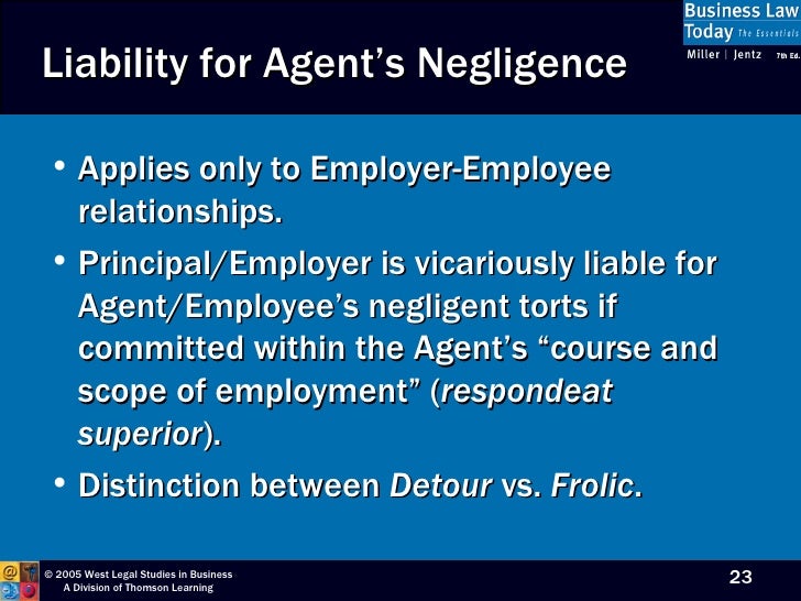 respondeat superior Doctrine of respondeat superior is a legal doctrine that is commonly used in tort this principle makes an employer or principal legally responsible for the wrongful acts done by an employee or. respondeat superior Doctrine of respondeat superior is a legal doctrine that is commonly used in tort this principle makes an employer or principal legally responsible for the wrongful acts done by an employee or.