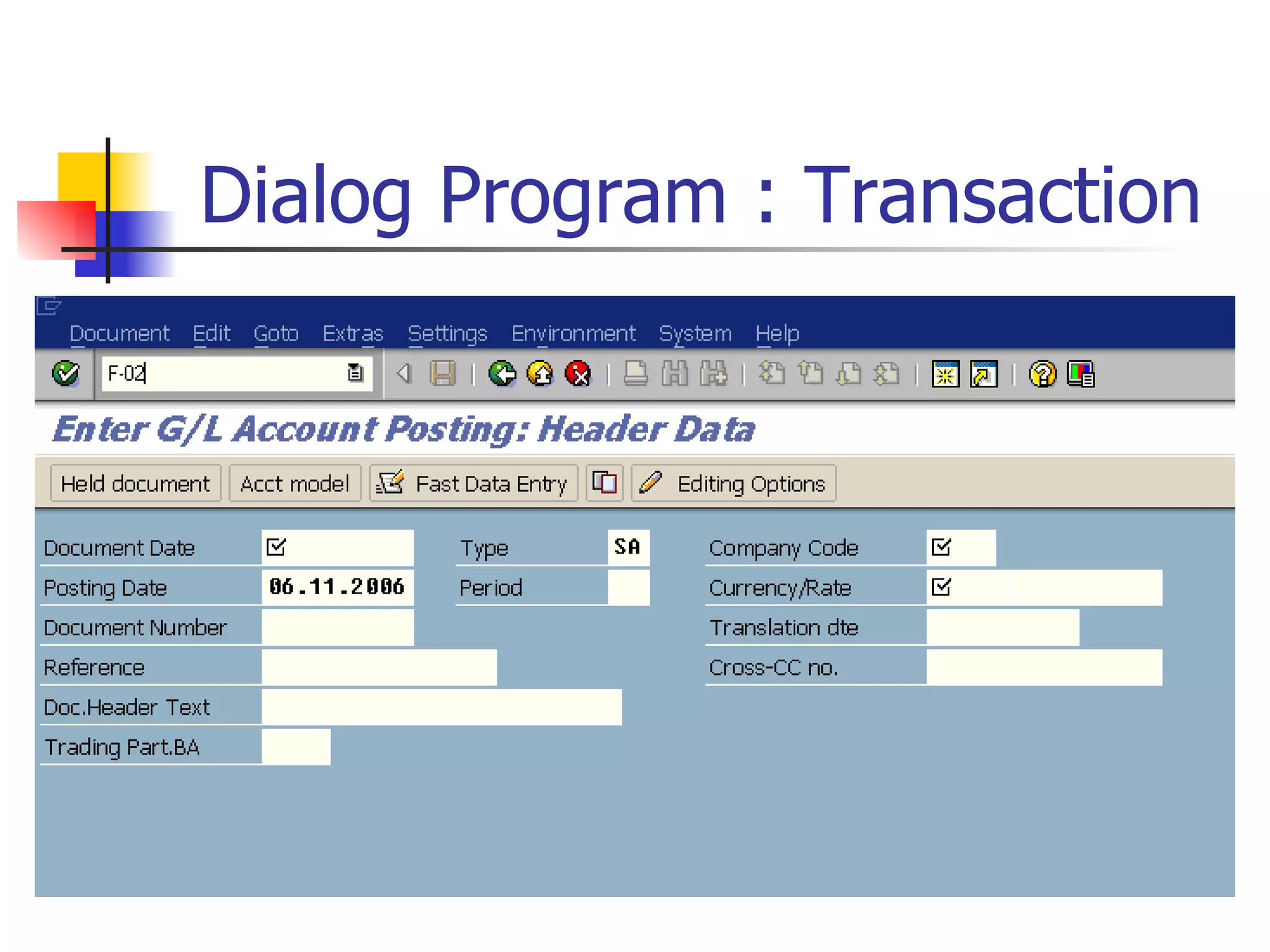 Dialog Program : Transaction 