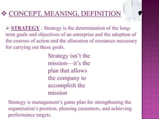 Strategic intent</li></ul>   - Organizational Vision,mission,goals&objectives<br />   - Their formulation and role in stra...