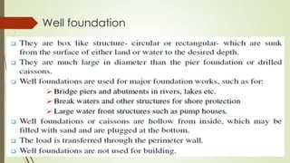 Well foundation
 
