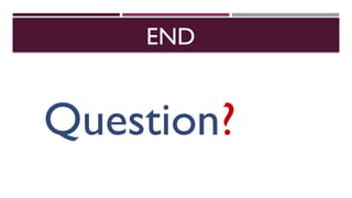 Question?
END
 