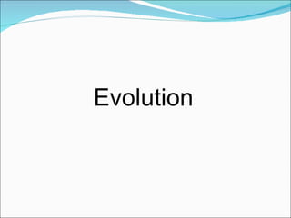 Evolution 